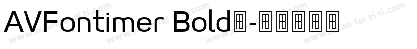 AVFontimer Bold◆字体转换